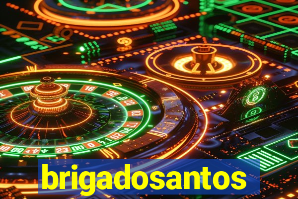 brigadosantos