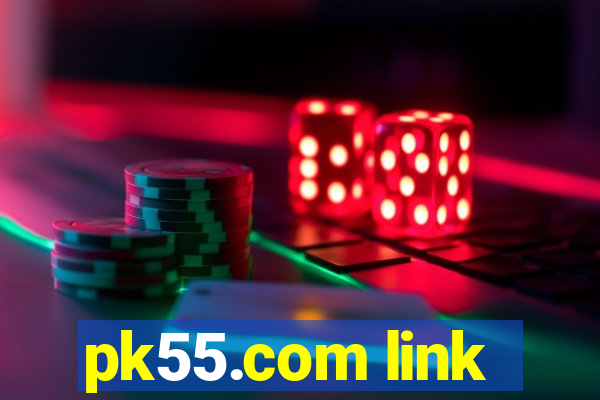 pk55.com link