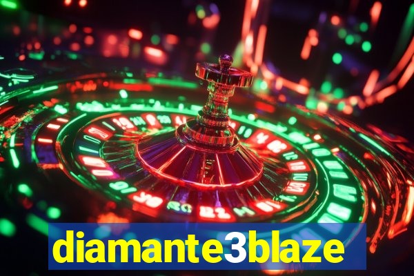 diamante3blaze