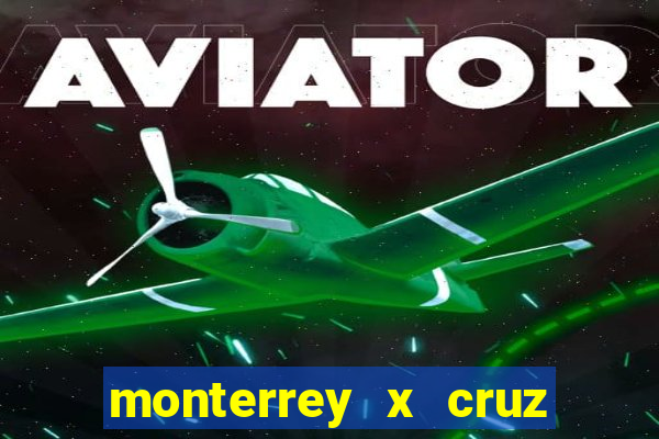 monterrey x cruz azul palpite