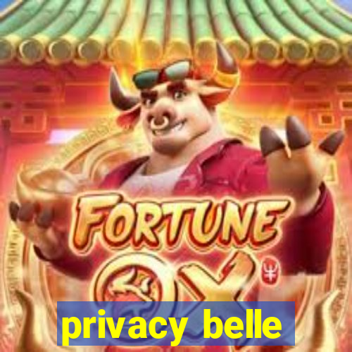privacy belle