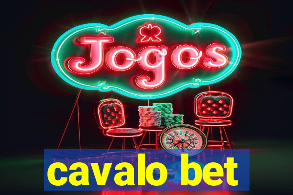 cavalo bet