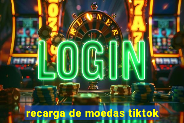 recarga de moedas tiktok
