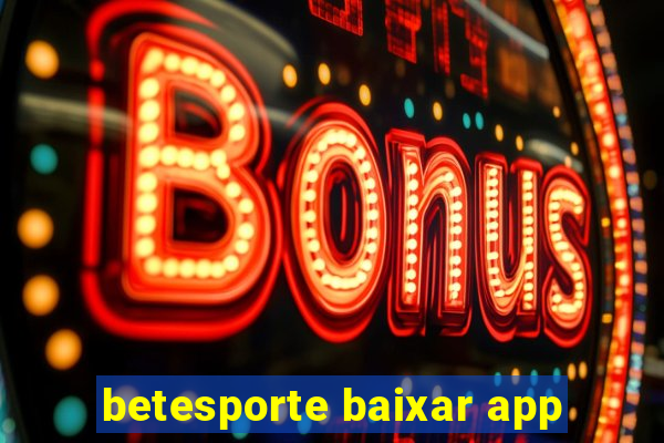 betesporte baixar app