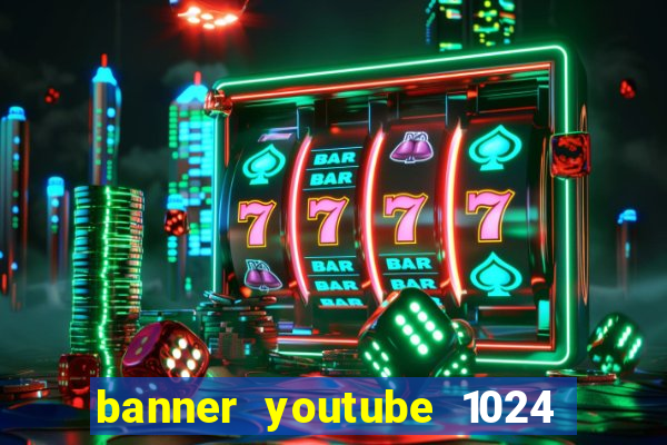 banner youtube 1024 x 576