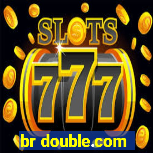 br double.com