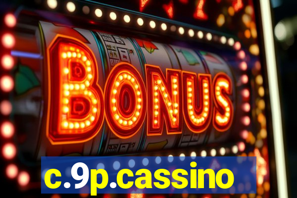 c.9p.cassino