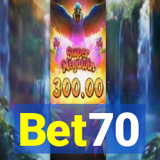 Bet70