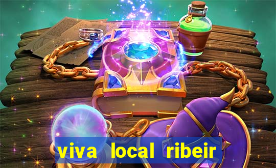 viva local ribeir o preto