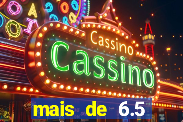 mais de 6.5 escanteios o que significa
