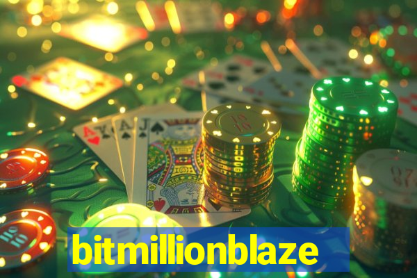 bitmillionblaze