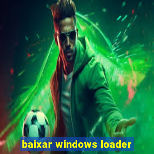 baixar windows loader