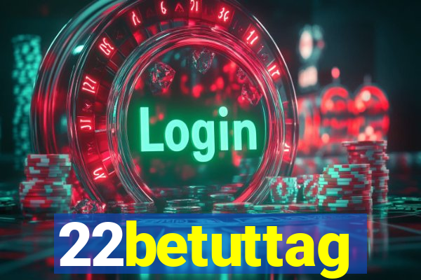 22betuttag
