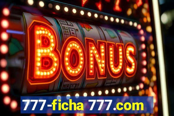 777-ficha 777.com