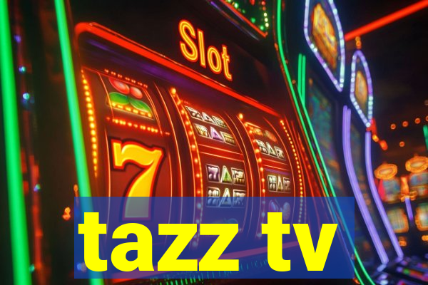 tazz tv