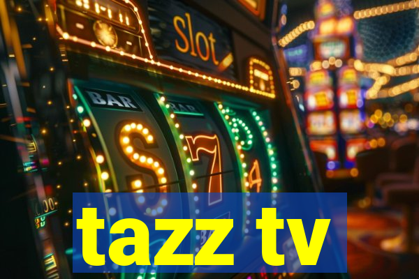 tazz tv