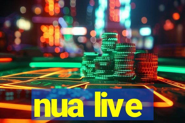nua live
