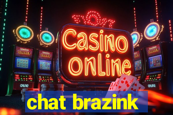 chat brazink