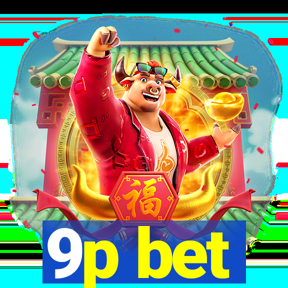9p bet