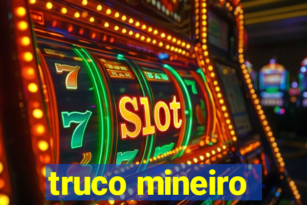 truco mineiro