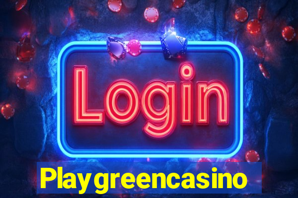 Playgreencasino