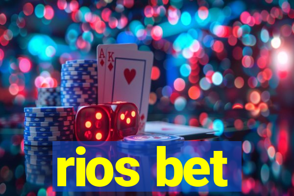 rios bet