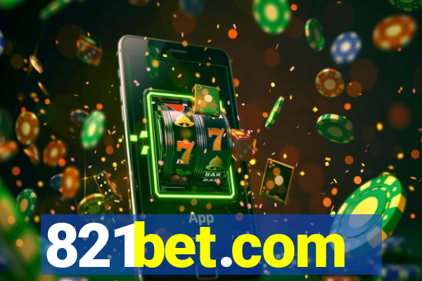 821bet.com