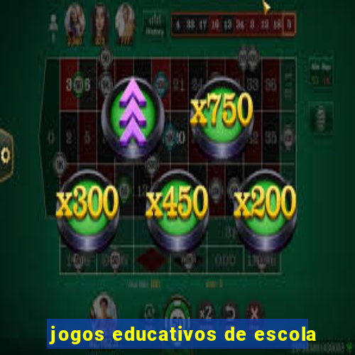 jogos educativos de escola