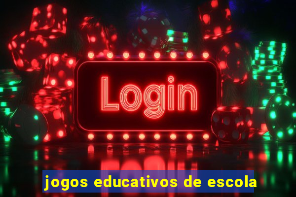 jogos educativos de escola