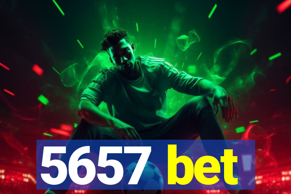 5657 bet