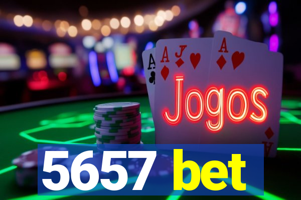 5657 bet
