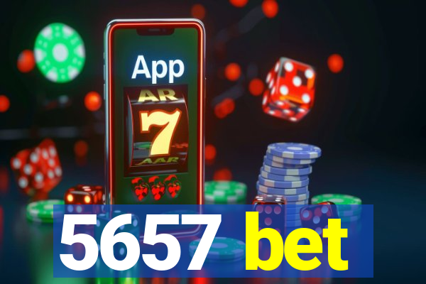 5657 bet