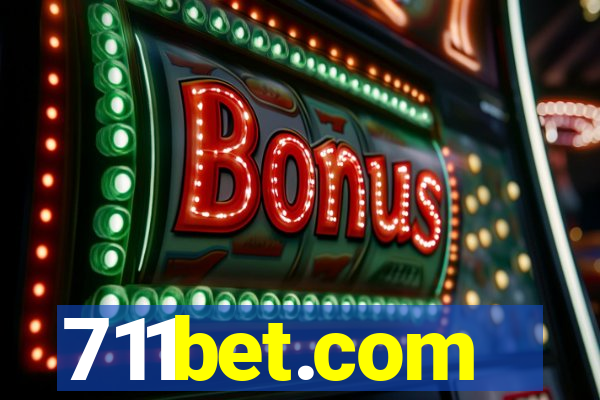 711bet.com