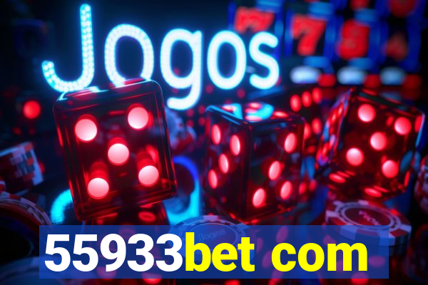 55933bet com