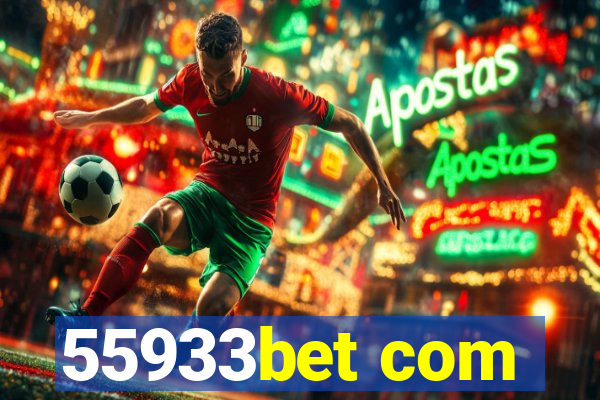 55933bet com