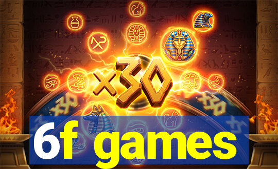 6f games