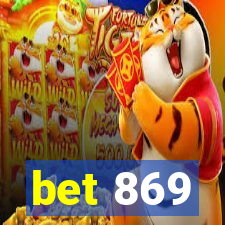 bet 869