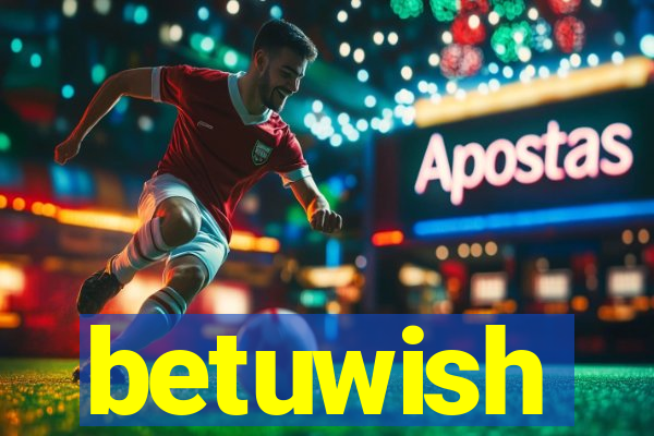 betuwish