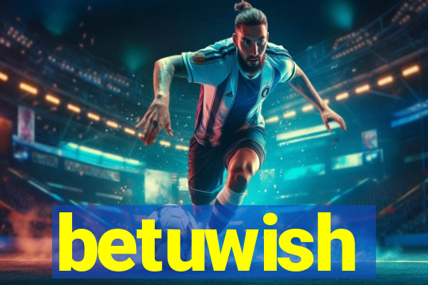 betuwish