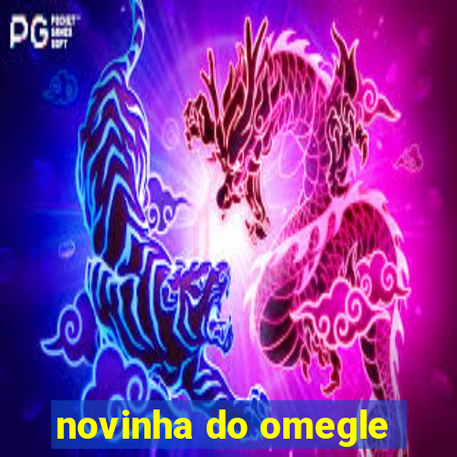novinha do omegle