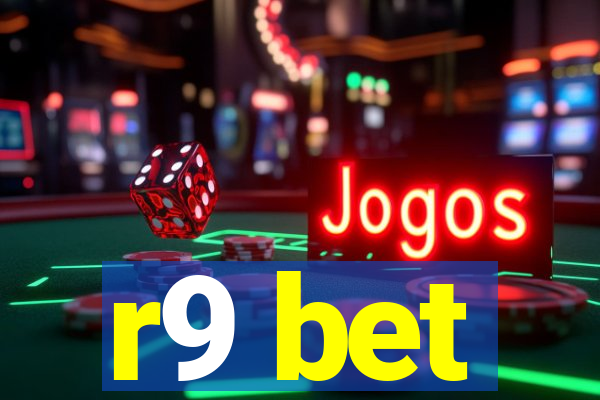 r9 bet