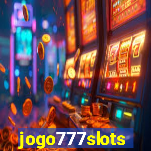 jogo777slots