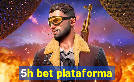 5h bet plataforma