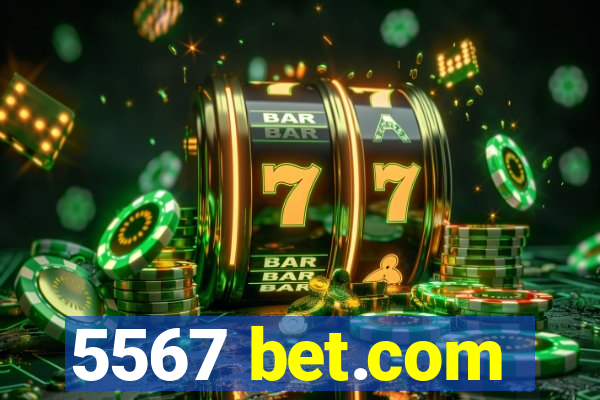 5567 bet.com