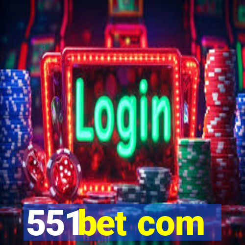 551bet com