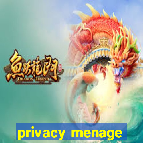 privacy menage