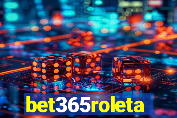 bet365roleta