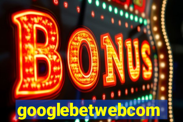googlebetwebcom