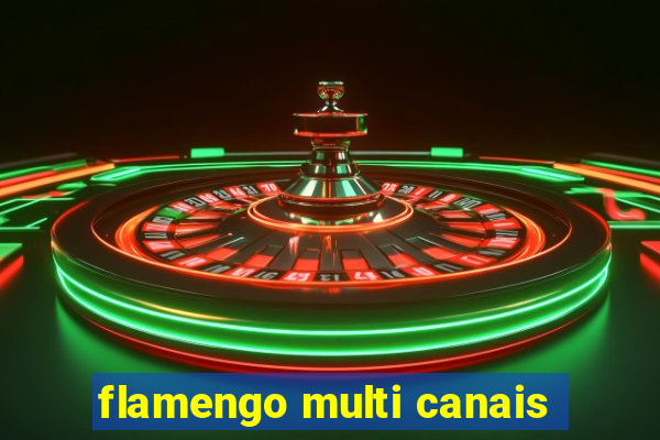 flamengo multi canais