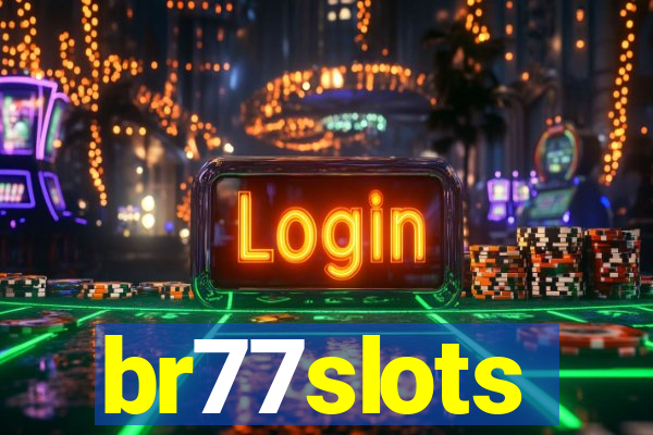 br77slots